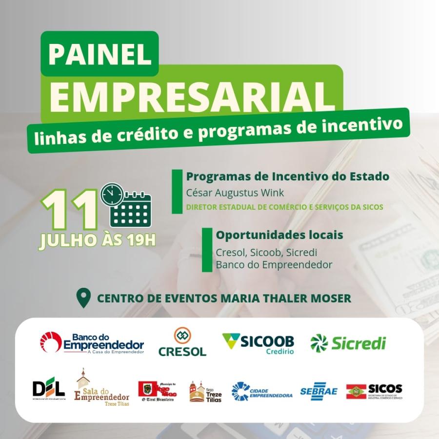 Treze Tílias terá Painel Empresarial para debater linhas de crédito e programas de incentivo para empreendedores locais