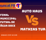 Tropical FM transmite a final do Campeonato municipal de futsal de Água Doce no sábado